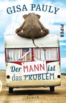 Gisa Pauly: Der Mann ist das Problem